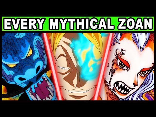 12 Mythical Zoans Explained & Ranked! All One Piece Devil Fruit