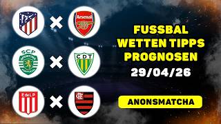 Sportwetten Tipps, Fussball Prognose &  Wetten Atletico - Arsenal, Sporting Lissabon - Tondela screenshot 5