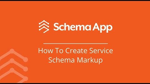 How to Create Service Schema Markup