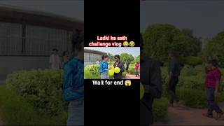 Challenge vlog 🥰🤪 #funny #challenge #prank #trendingshorts #video