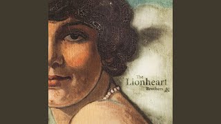 Video thumbnail of "The Lionheart Brothers - My Mother the War"