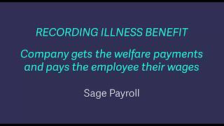 Sage Payroll - Recording illness benefit when company gets welfare payments and pays employee wages screenshot 4