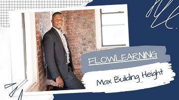 Zoning Requirements Part 3 -  Building Heights