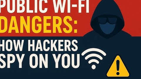 Public Wifi Dangers: How hackers spy on you