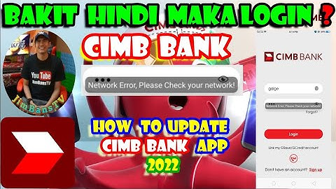 BAKIT HINDI MAKA LOGIN SA CIMB BANK APP?  | HOW TO UPDATE CIMB BANK APP