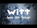 Joachim Witt - Herr der Berge (Lyric Video)