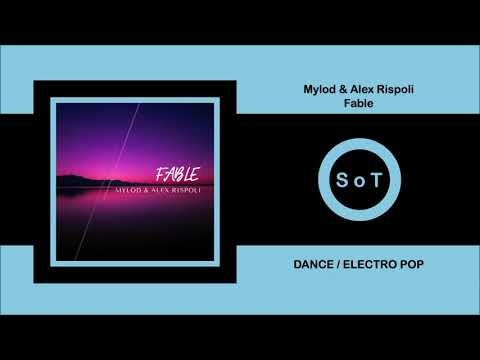 Mylod Alex Rispoli Fable Extended Mix Dance Electro Pop Smilax Records Mylod Alex Rispoli Fable Extended Mix Dance Electro Pop Smilax Records