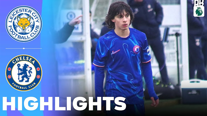 Chelsea vs Leicester City | Highlights | U18 Premier League 08-02-2025