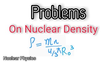 Problem on Nuclear density