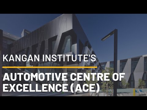 The Story of Kangan Institute's Automotive Centre of Excellence (ACE)