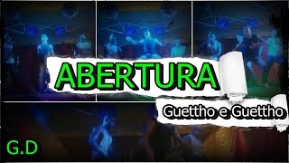 Guettho e Guettho Abertura -Gusttavo Dance (Coreografia)