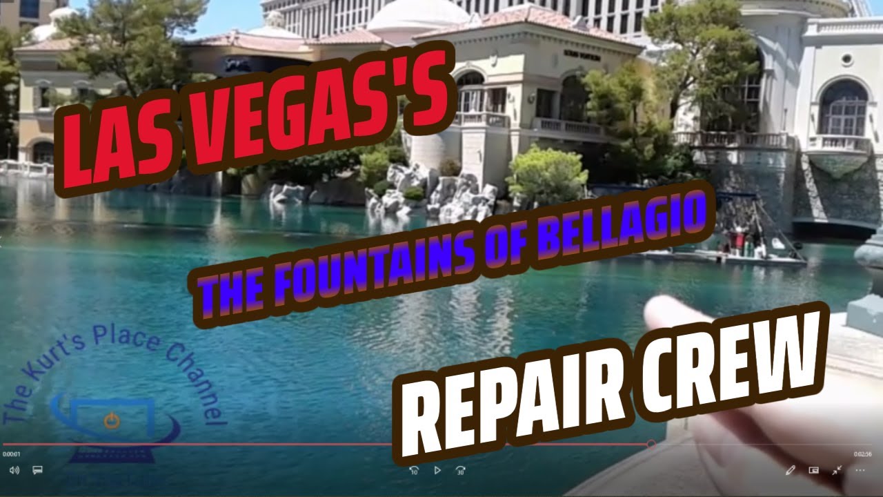 Las Vegas's The Fountains Of Bellagio Repair Crew YouTube