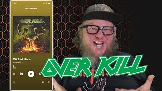 OVERKILL - Wicked Place (First Listen)