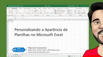 Personalizando a Aparência de Planilhas no Microsoft Excel