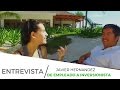 ENTREVISTA a Javier Hernandez, de empleado a Inversionista