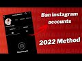 INSTAGRAM BAN METHOD (WORKING) 2022