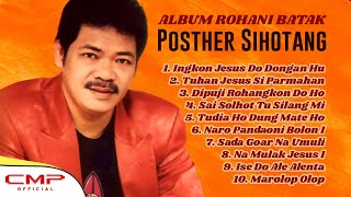 FULL ALBUM ROHANI PUJIAN BATAK POSTHER SIHOTANG TERPOPULER - Sai Solhot Tu Silang Mi, Marolop Olop