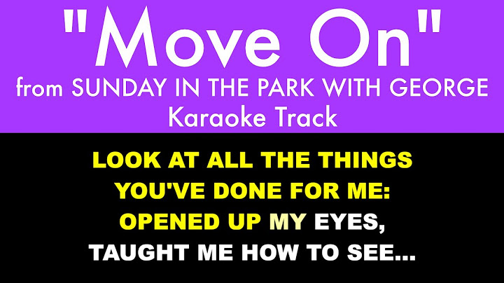 Move on sunday in the park with george lyrics
