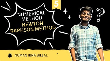 Newton Raphson Method | part 5 | Numerical Method | Brainy Boltu