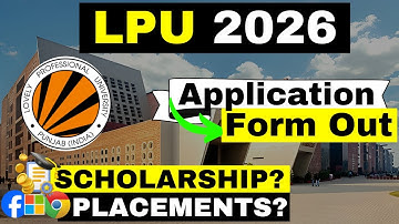 LPU 2026 Application Form (Last Date) - Fill It & Get 50% Scholarship on Any Course