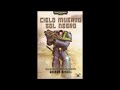 Cielo muerto, sol negro - capitulo 22