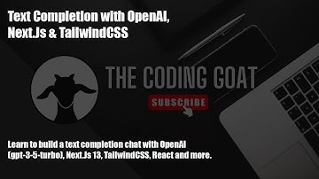 🐐 OpenAI Tutorial - Learn Text Completion with OpenAI, ChatGPT, Next.Js, React & TailwindCSS