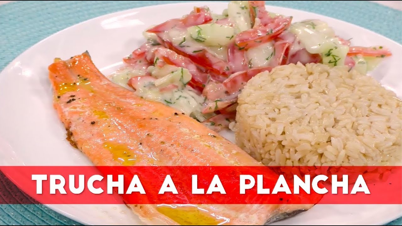 La Receta del Día - Trucha a la plancha - Vivir Mejor