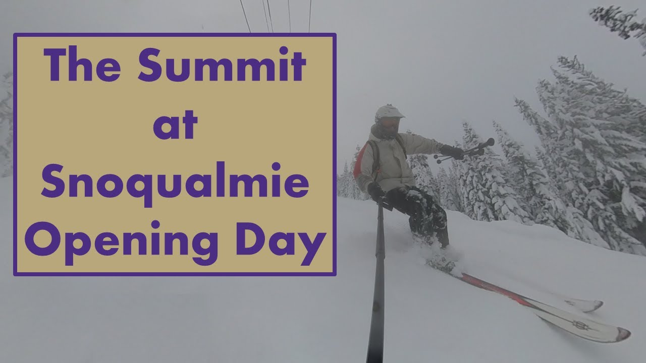 The Summit at Snoqualmie Opening Day YouTube