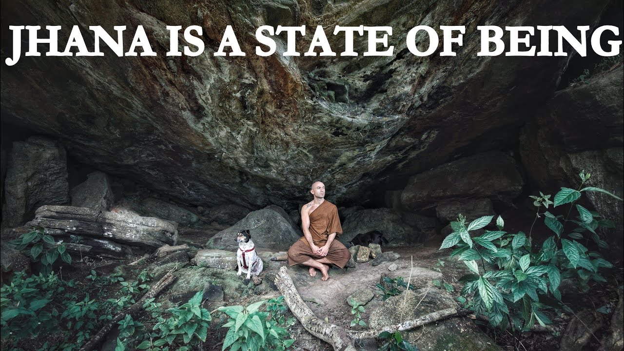 Jhana Is A State Of Being YouTube jhana-is-a-state-of-being-youtube