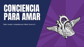 Taller 'Conciencia para amar' con Mario Guerra® by Mario Guerra 1,787 views 2 years ago 1 minute, 52 seconds