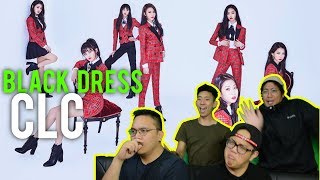 씨엘씨 CLC wearing a 'BLACK DRESS' (MV + Live REACTION)