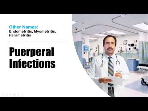 Puerperal Infections : Causes, Diagnosis, Symptoms, Treatment, Prognosis