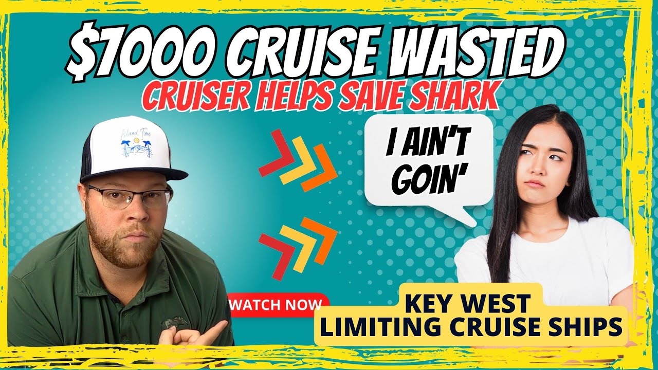 Wild! A Couple Out $7000 Because They Didn't Feel Safe | Cruiser Saves Shark | Key West News