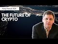 Pomp Podcast #325: Michael Arrington On The Future Of Crypto