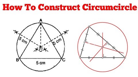How To Construct Circumcircle || How To Draw Circumcircle of Triangle || Circumcircle