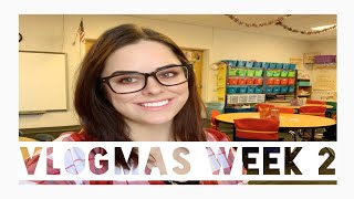 Week in the Life of a Preschool Teacher |Vlogmas Week 2|