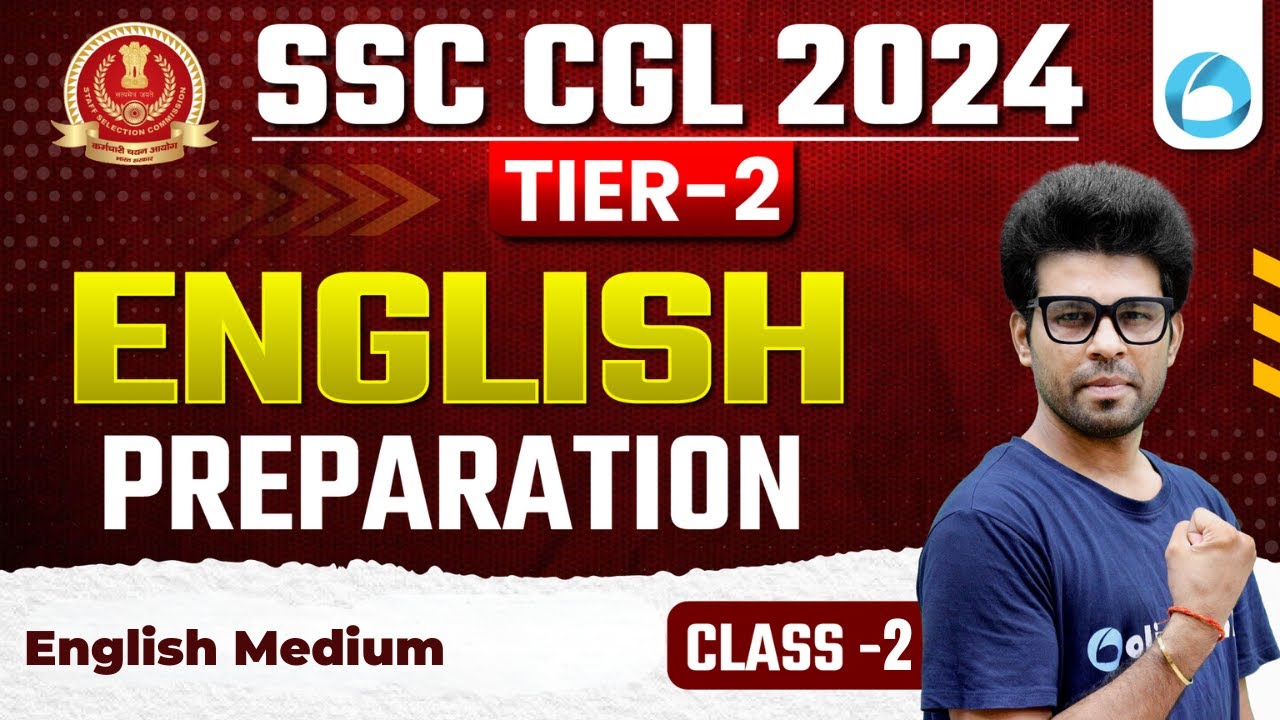 SSC CGL Tier 2 English Classes 2024 | SSC CGL Mains English Preparation ...