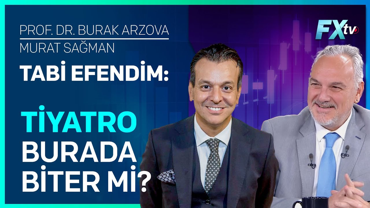 Tabi Efendim: Tiyatro Burada Biter mi? | Prof.Dr. Burak Arzova - Murat Sağman