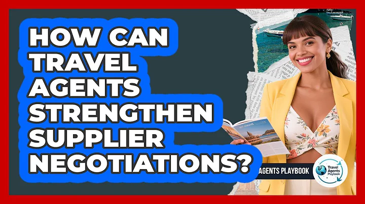How Can Travel Agents Strengthen Supplier Negotiations?