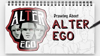 ALTER EGO - DRAW MY LIFE INDONESIA