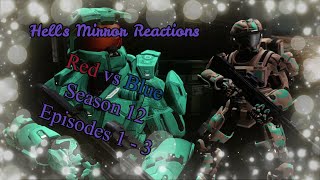 Red vs Blue Season 12 Episodes 1 - 3   HELLS MIRROR REACTIONS