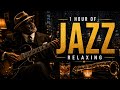 1 Hour of Midnight Jazz 🎸 Smooth Guitar & Saxophone for Relaxing Night Ambience