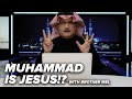 Muhammad is Jesus!? - The Origin of Muhammad -  Episode 10