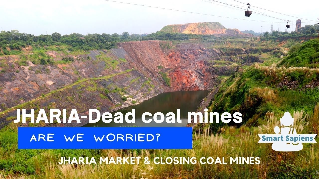 JHARIA - Dead Coal Mines of Jharkhand 