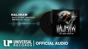 Gloc-9 feat. Abaddon, Smugglaz, Hero - Halimaw (Official Audio Clip)