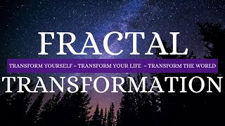 Download Lagu What Is Fractal Transformation? | Healing the World One Soul at a Time MP3 Download Lagu What Is Fractal Transformation? | Healing the World One Soul at a Time MP3