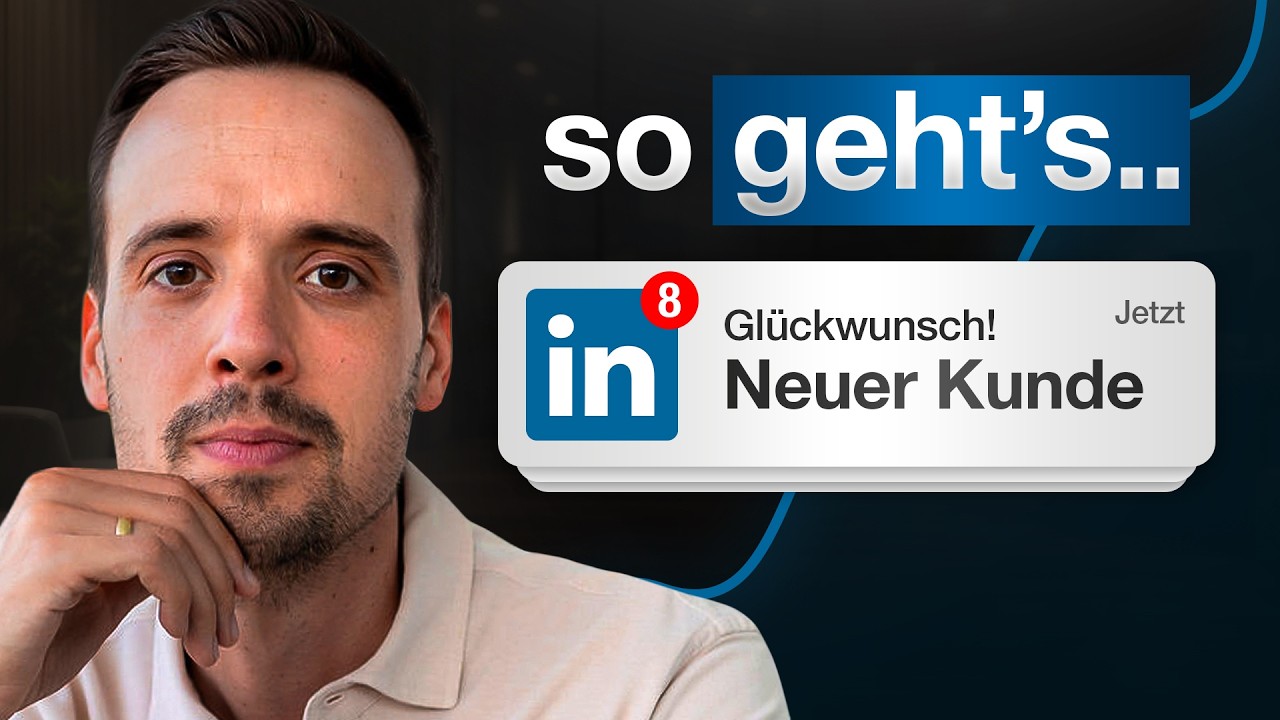 So gewinnst du WIRKLICH Kunden über LinkedIn 2026