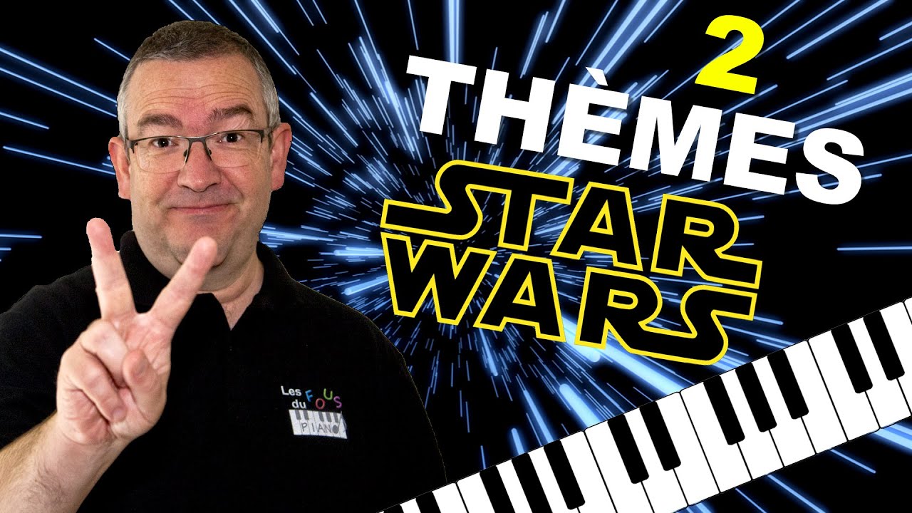Joue 2 Thèmes Star Wars au Piano : Marche Impériale & May the Force Be With You de John Williams