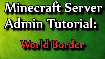 Minecraft Admin How-To: World Border (/wb 1.6.4)