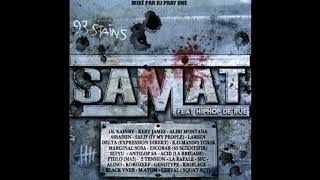Samat - 93 en Force (ft. S.F.C, M.Atom)
